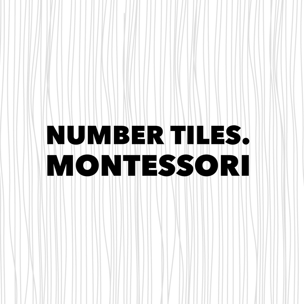 Montessori number tiles